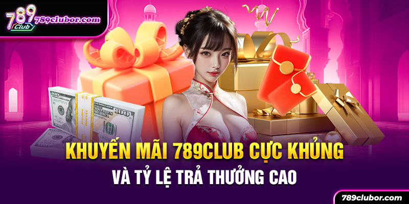 789club tung ra rất nhiều khuyến mãi khủng mỗi ngày cho anh em vô vàn ưu đãi