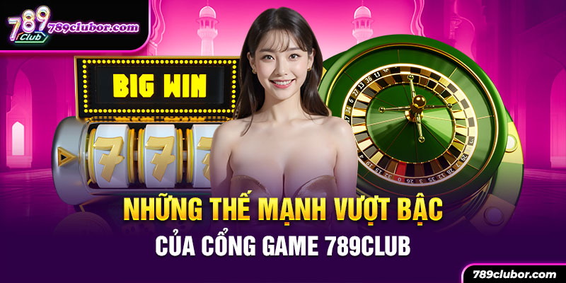 Lý do 789club ngày càng được đông đảo bet thủ quan tâm